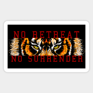 no retreat no surrender Magnet